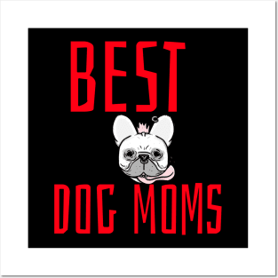 best dog moms Posters and Art